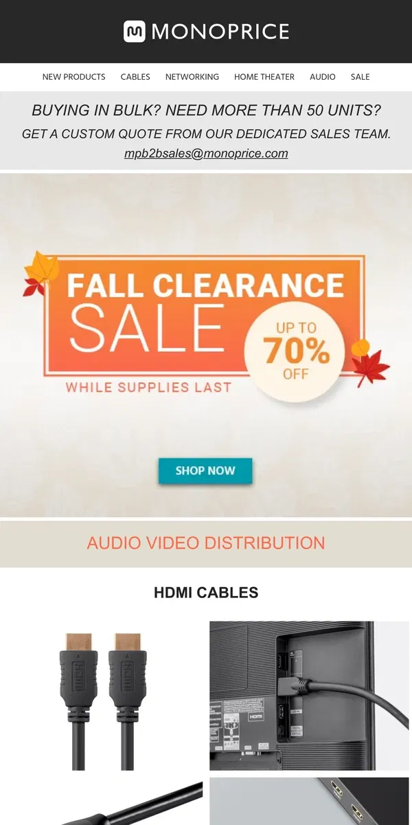 Email from Monoprice. AV Clearance Sale | HDMI Cables & More!