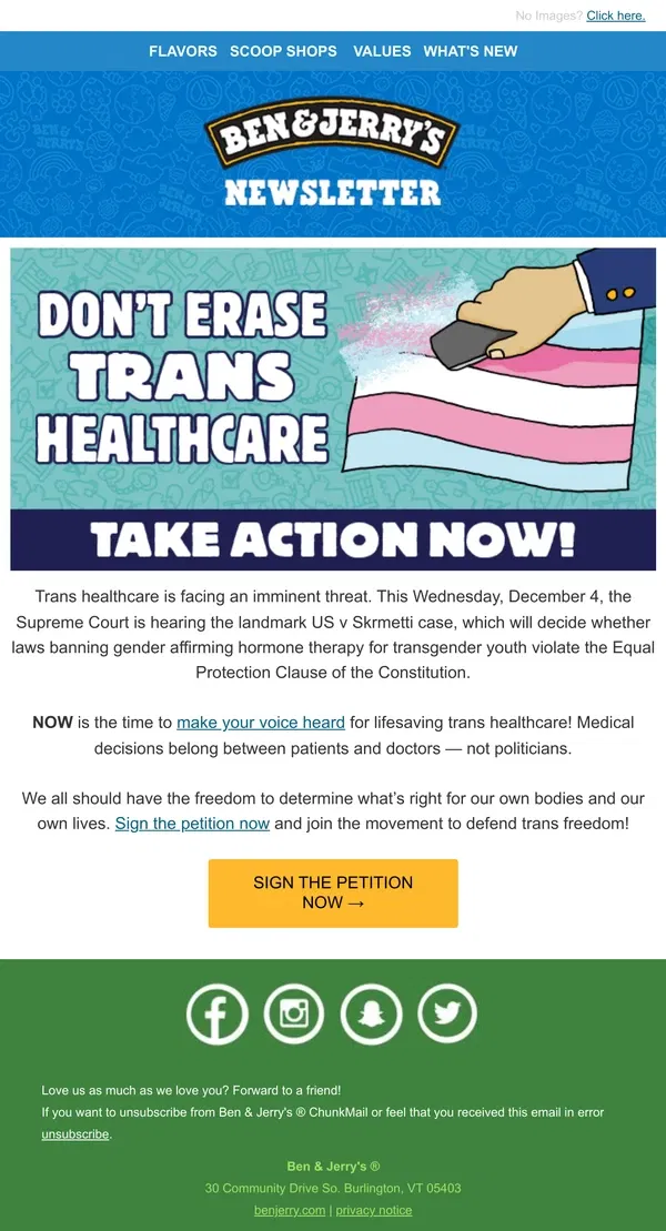 Email from Ben & Jerry's. 🏳️‍⚧️ PROTECT TRANS HEALTHCARE! 🏳️‍⚧️