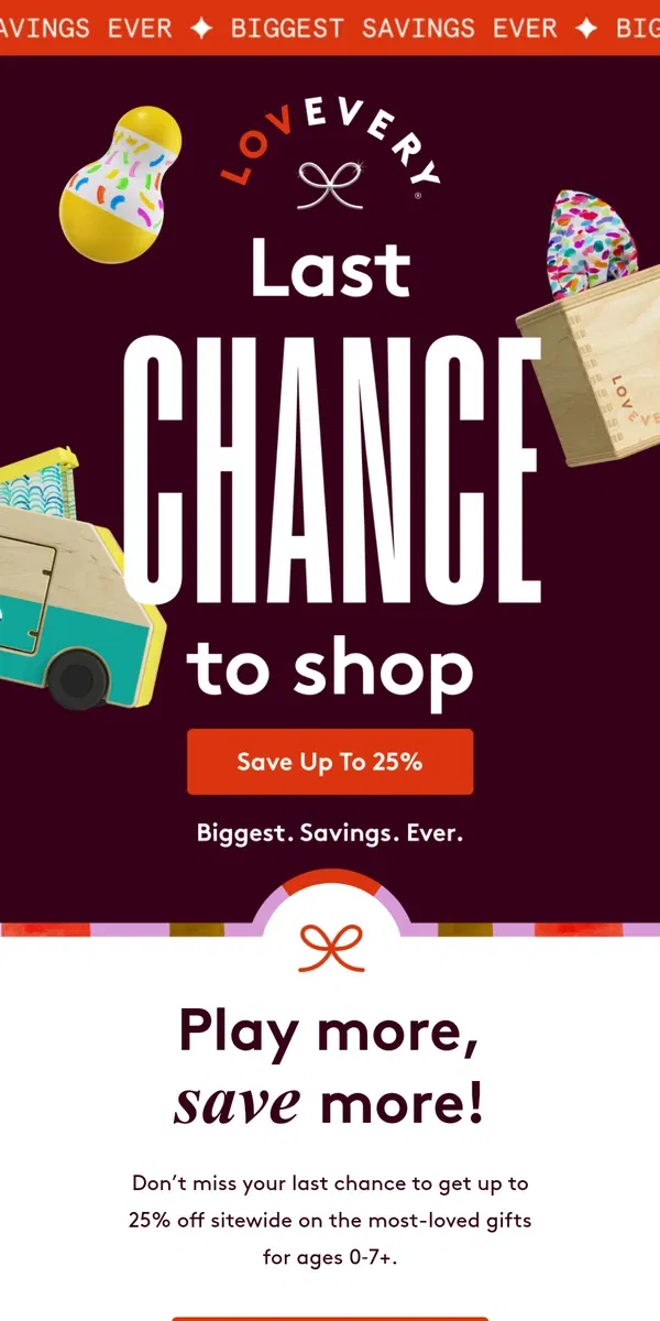 Email from Lovevery. Last chance to save up to 25% ⌛