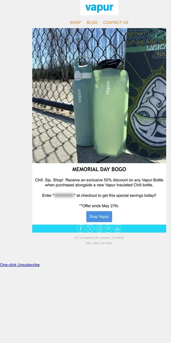 Email from Vapur. Buy CHILL and Receive 50% Off ANY Size Anti-Bottle