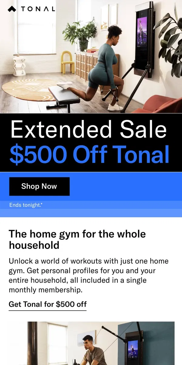 Email from Tonal. One membership for your whole household.