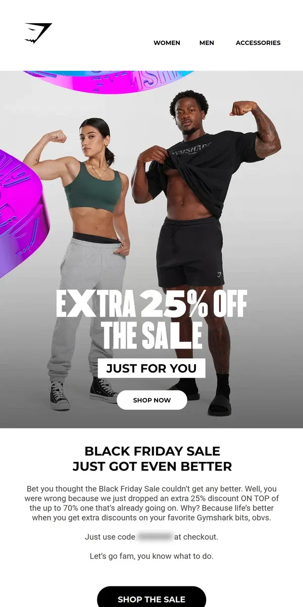 Email from Gymshark. EXTRA 25% OFF THE BLACK FRIDAY SALE?! WAIT WHAT 🤯