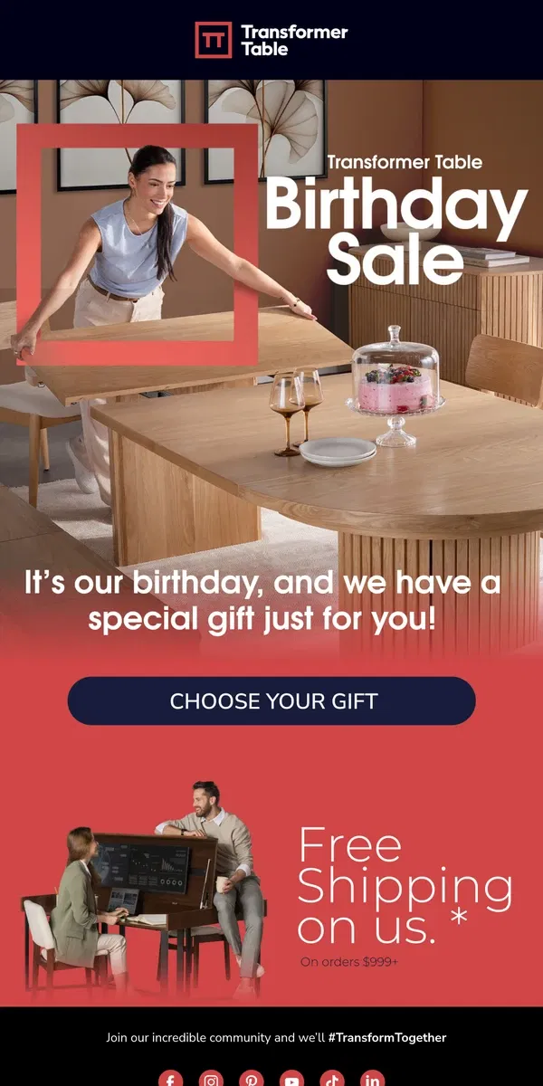 Email from Transformer Table. TT Birthday Event - Get a gift worth $1,500!