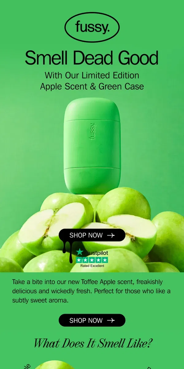 Email from Fussy. NEW: Toffee Apple Scent 🍏