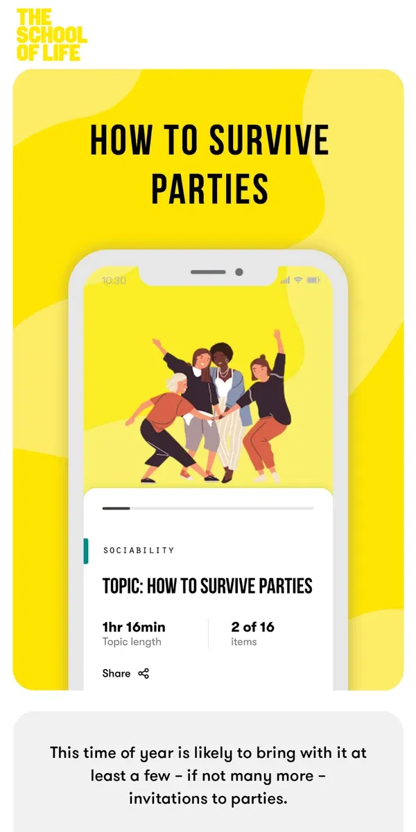 Email from The School of Life. A Survival Guide to Parties