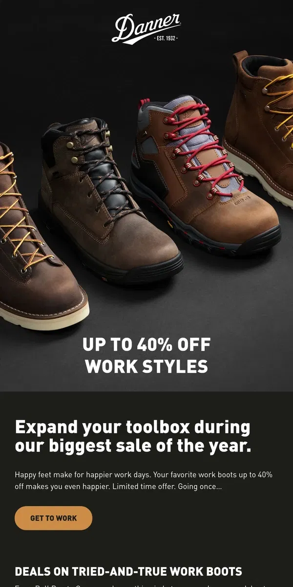 Email from Danner. Clock in for up to 40% off work styles