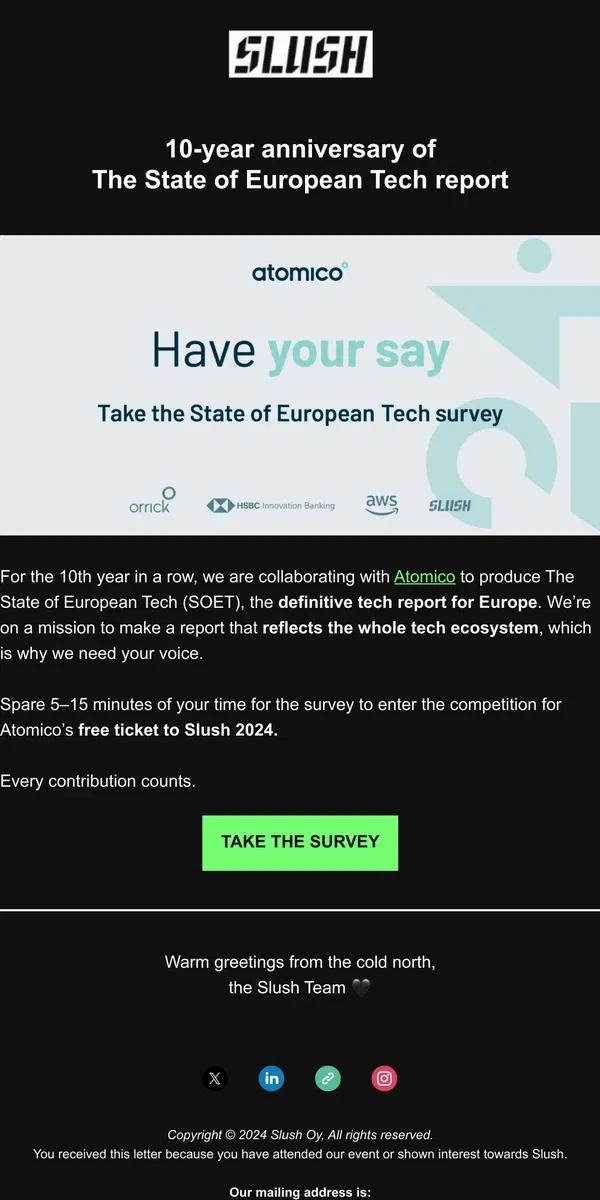 Email from Slush. Answer The State of European Tech Survey by Atomico and Slush