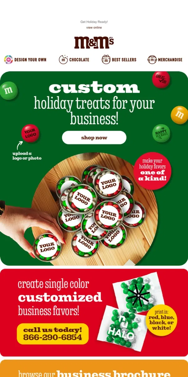 Email from M&M's. Your Brand + Our Candy = Holiday Ready!