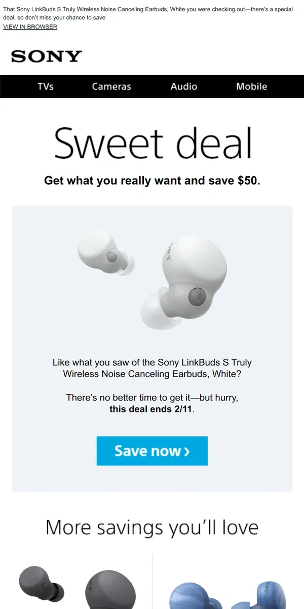 Email from Sony. You Saw It, You Loved It, Now Get It | Plus, Save $50