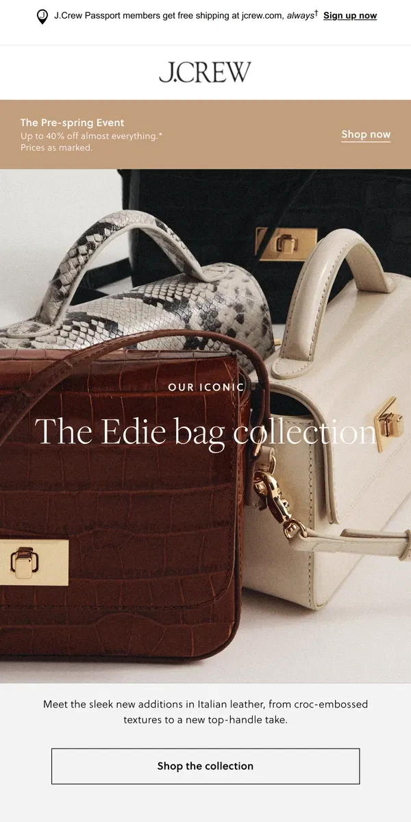 Email from J.Crew. New textures & silhouettes: the Edie bag collection