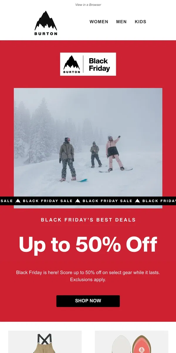 Email from Burton. Black Friday’s Here with Up to 50% Off