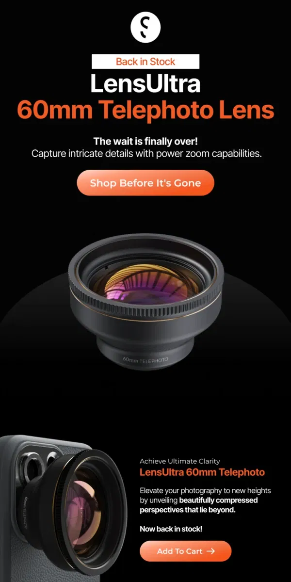 Email from ShiftCam. 🔔 LensUltra 60mm Telephoto is Back and Selling Fast!