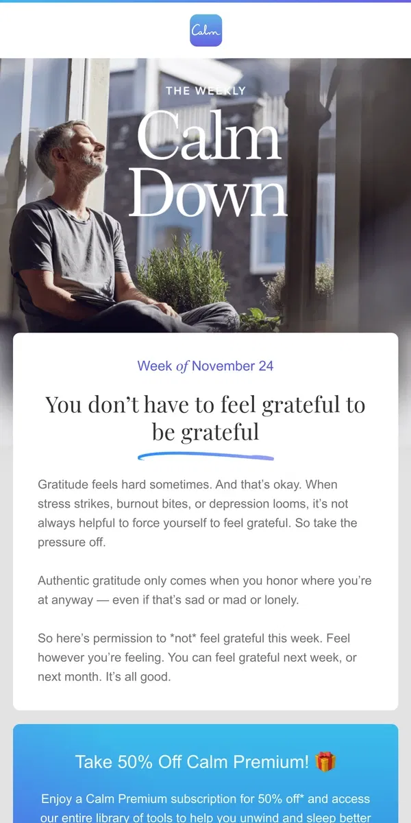 Email from Calm. Did someone say 50% off...?