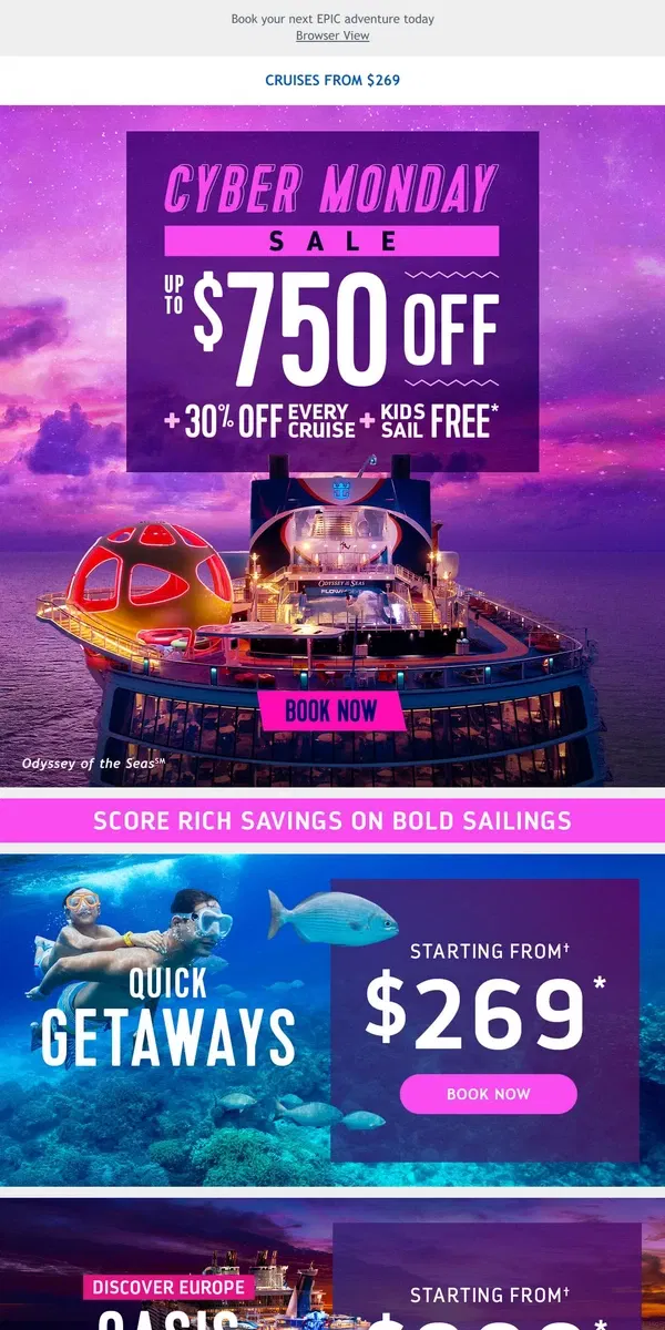 Email from Royal Caribbean. UNLOCK our boldest deals of the year — Cyber Monday Savings up to $750 off your next getaway + MORE!