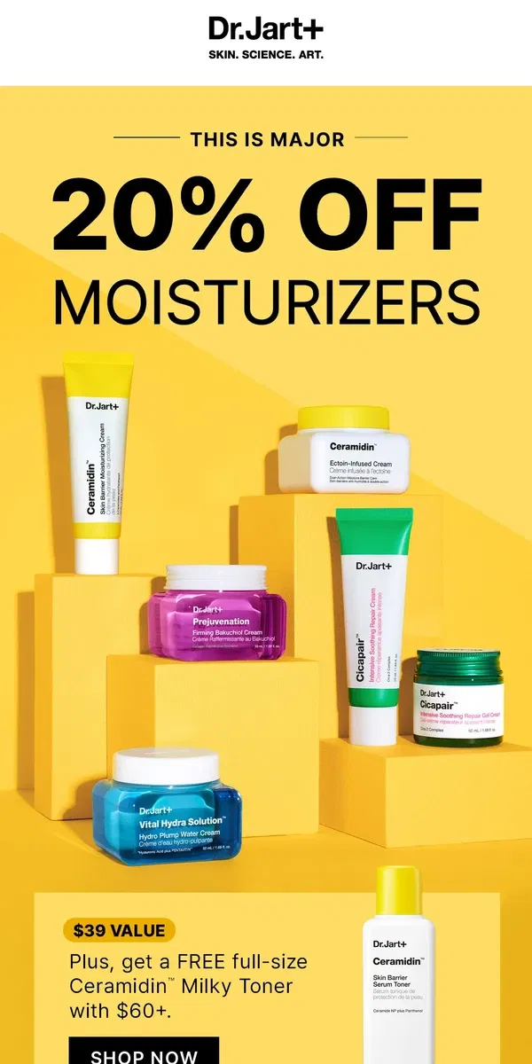 Email from Dr. Jart+. SAVE BIG: 20% Off Moisturizers