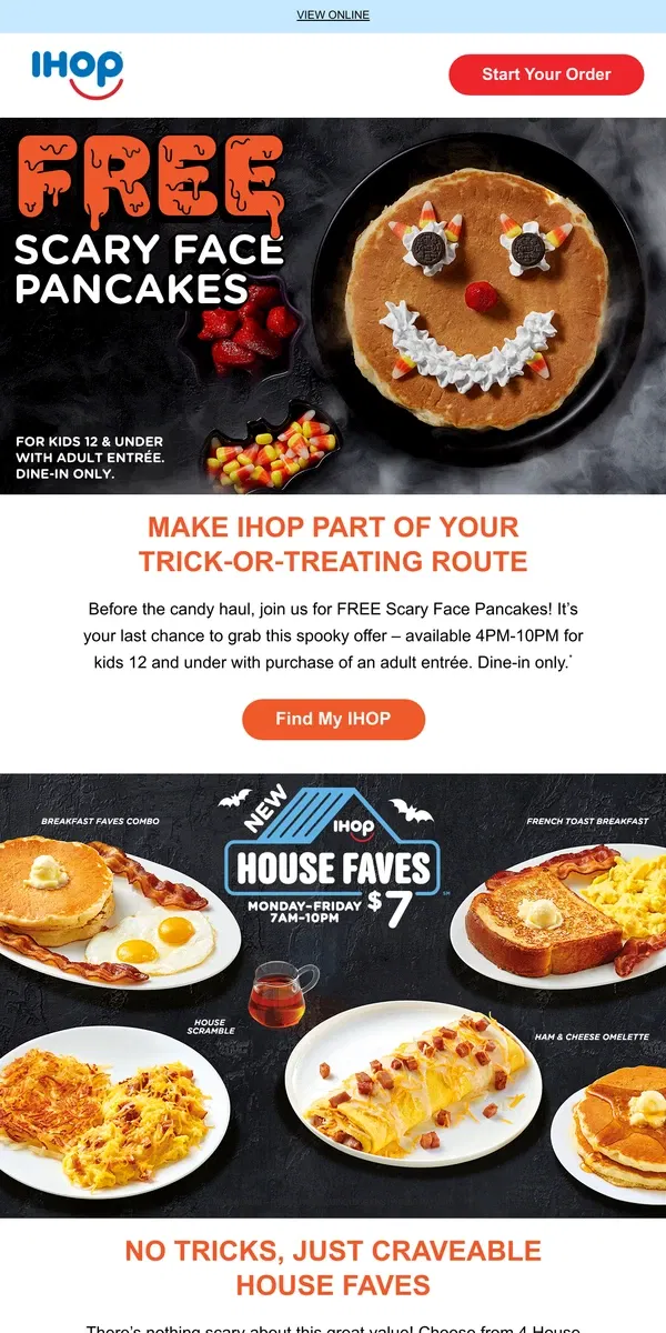 Email from IHOP. 🎃Celebrate Halloween with FREE Scary Face Pancakes Today