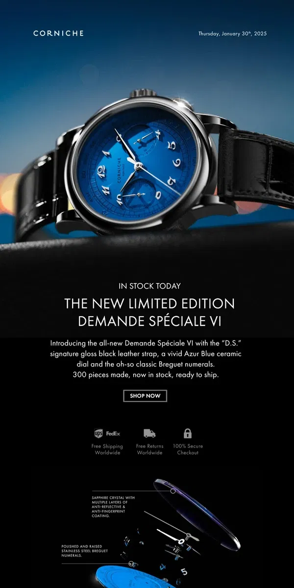 Email from Corniche Watches. In Stock Today! The New Demande Spéciale VI