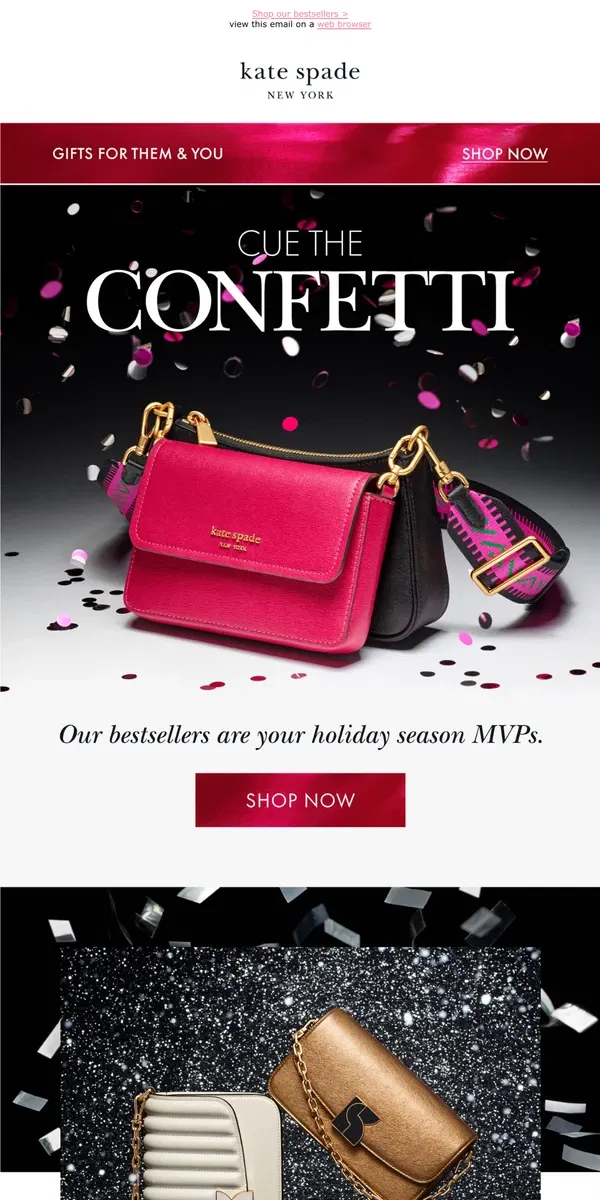 Email from Kate Spade. The MVPs of gifting season