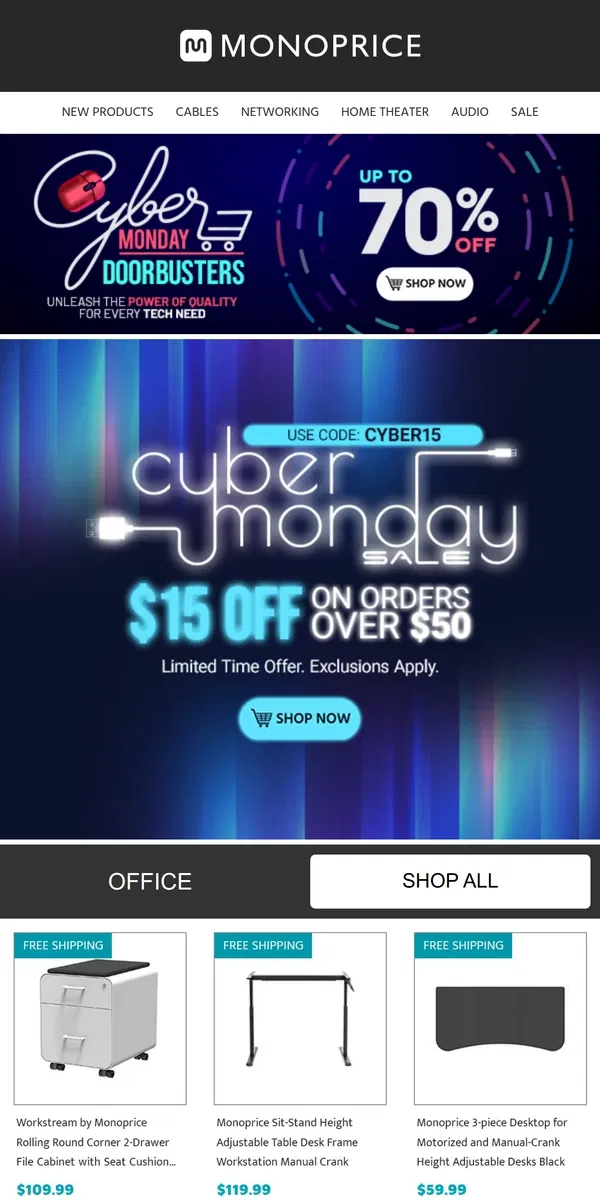 Email from Monoprice. CYBER MONDAY DEAL: $15 OFF Orders $50+ (today only!)