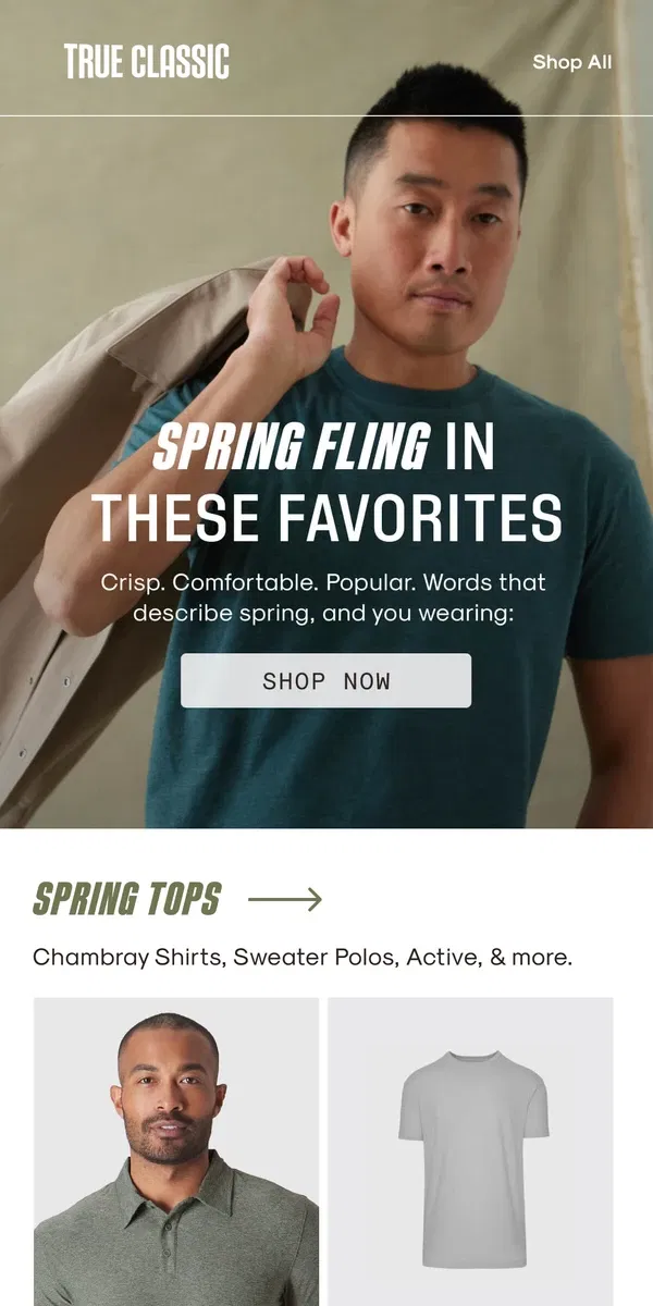 Email from True Classic. The best of spring is in here →