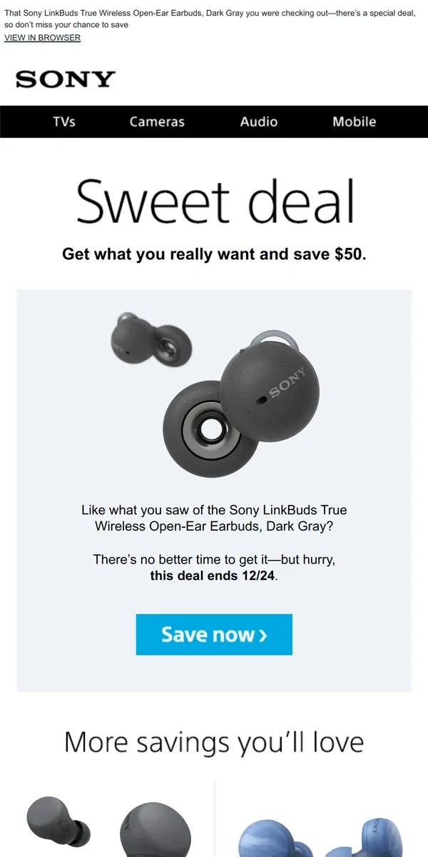 Email from Sony. You Saw It, You Loved It, Now Get It | Plus, Save $50