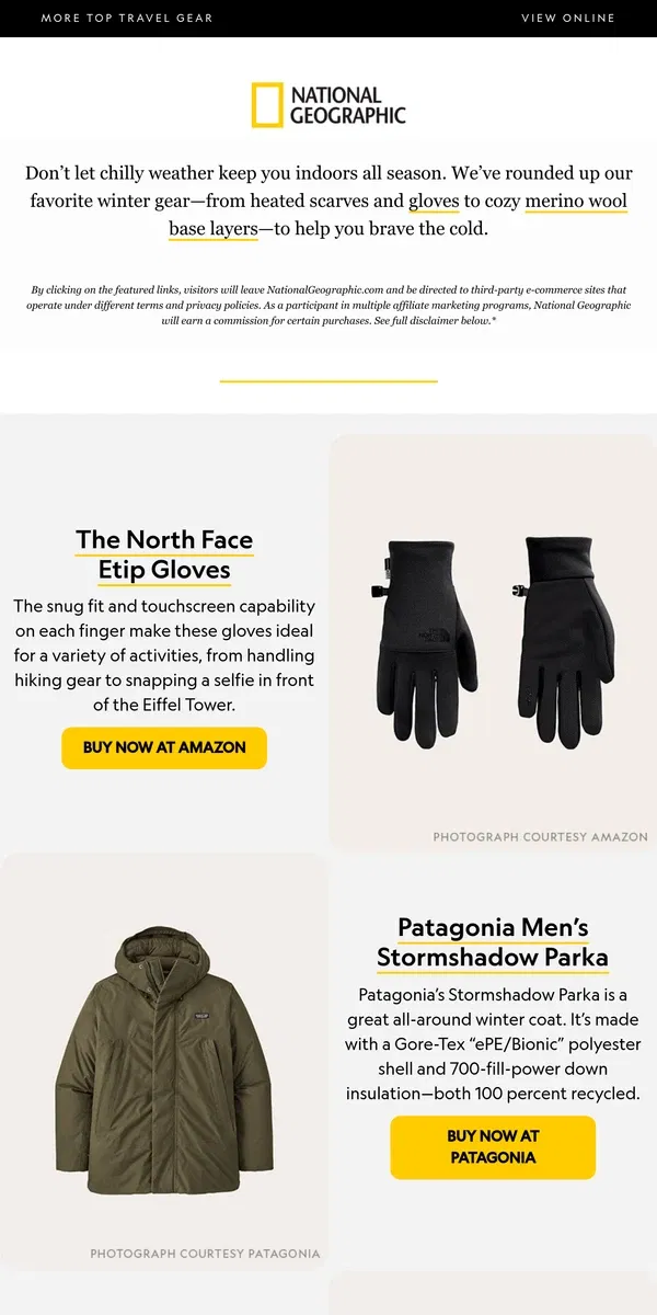 Email from National Geographic. Chilly? This gear will keep you warm and toasty.