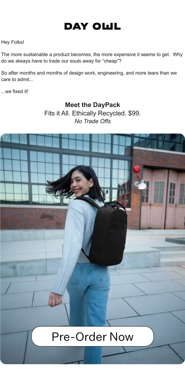 Email from Day Owl. NEW PRODUCT: Meet The DayPack, our first $99 bag! ☀️🎒