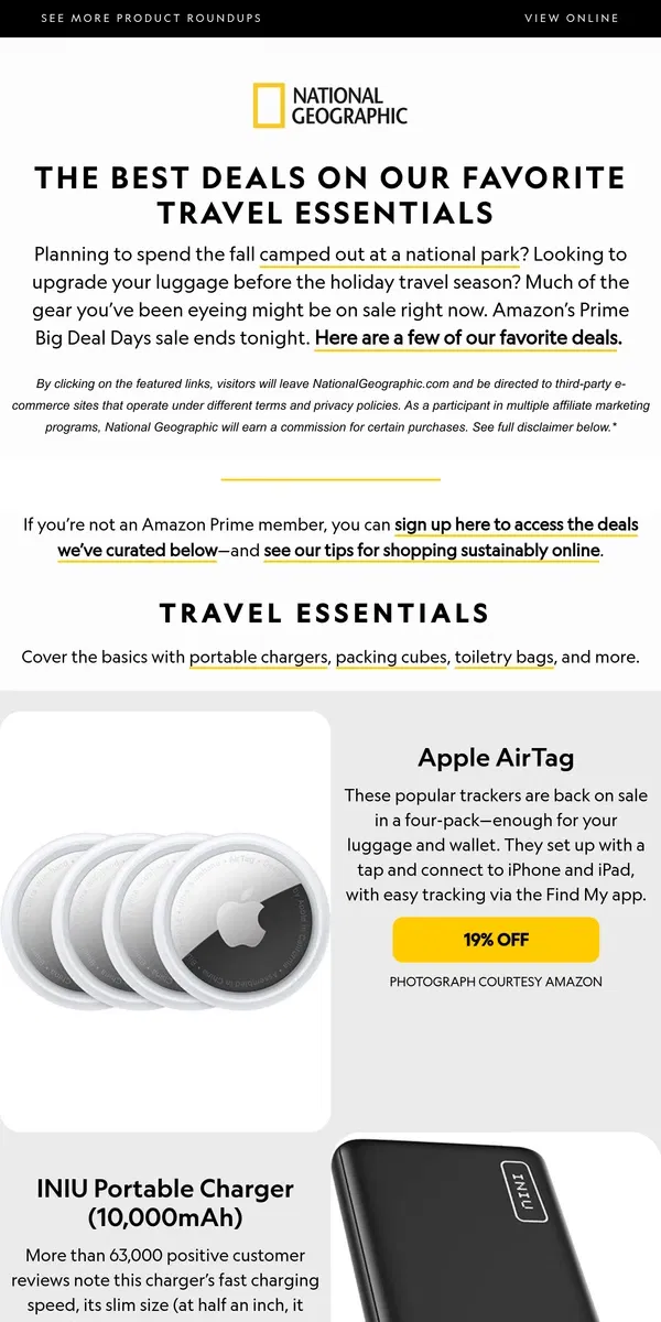 Email from National Geographic. The travel essentials we love are still on sale, but only until tonight.