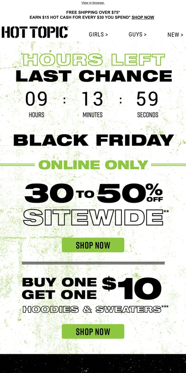 Email from Hot Topic. ⚫ IT’S REALLY, TRULY BLACK FRIDAY:  30%-50% off TONS of NEW ARRIVALS ⚫