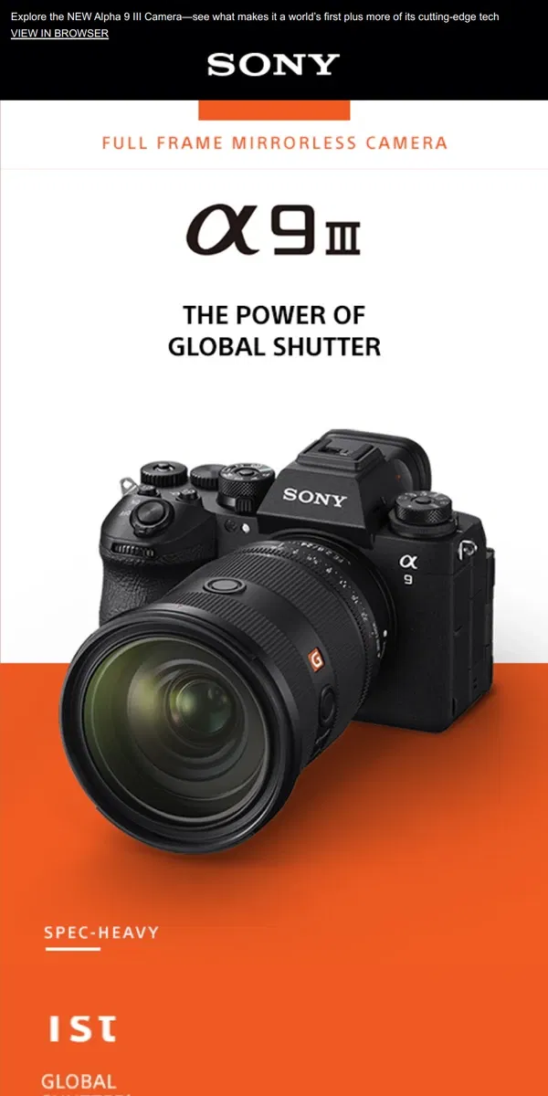 Email from Sony. Another World’s First | Meet Our Latest Marvel, the Alpha 9 III Camera