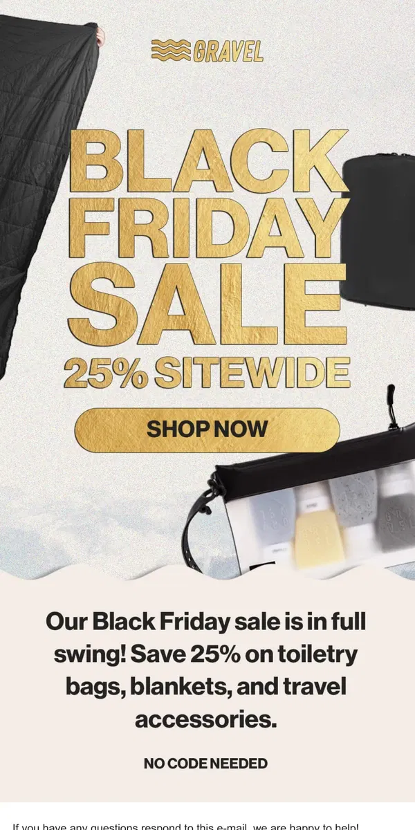 Email from Gravel. 25% OFF EVERYTHING