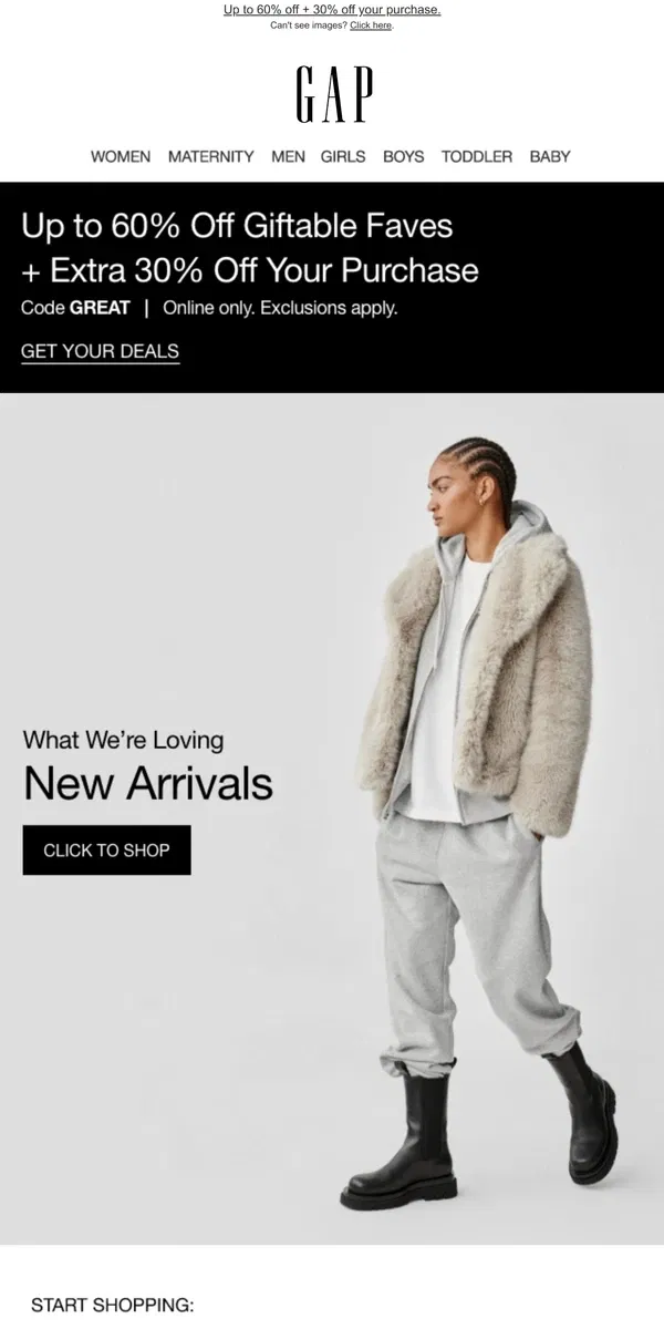 Email from GAP. Happening now: up to 60% off giftable picks + an EXTRA 30% off