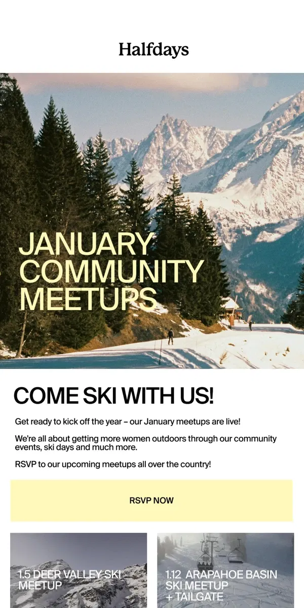 Email from Halfdays. January Community Meetups Are Live!