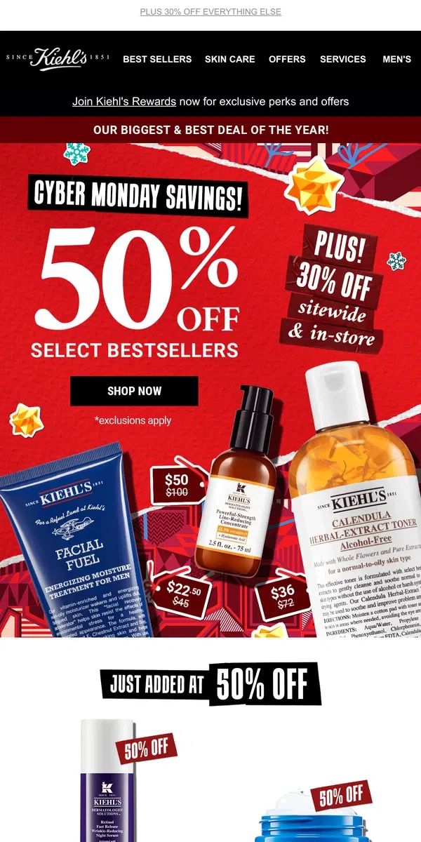 Email from Kiehl's. FYI📣Our BIGGEST Selection Of Bestsellers At 50% OFF Won’t Be Here Long!