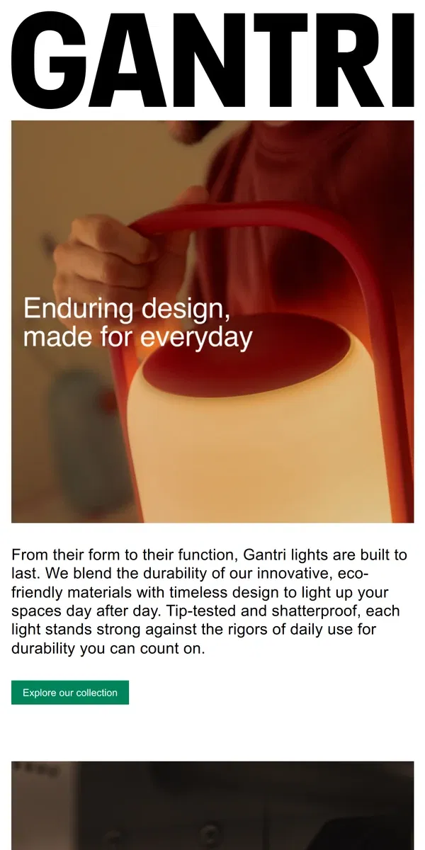 Email from Gantri. Discover durable, eco-conscious design that lasts.