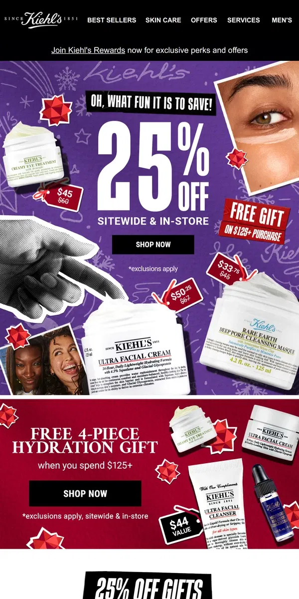 Email from Kiehl's. 25% Off SITEWIDE Starts NOW! Oh What Fun It Is to Save❄️