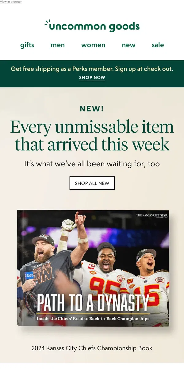 Email from Uncommon Goods. NEW: Every unmissable item that arrived this week