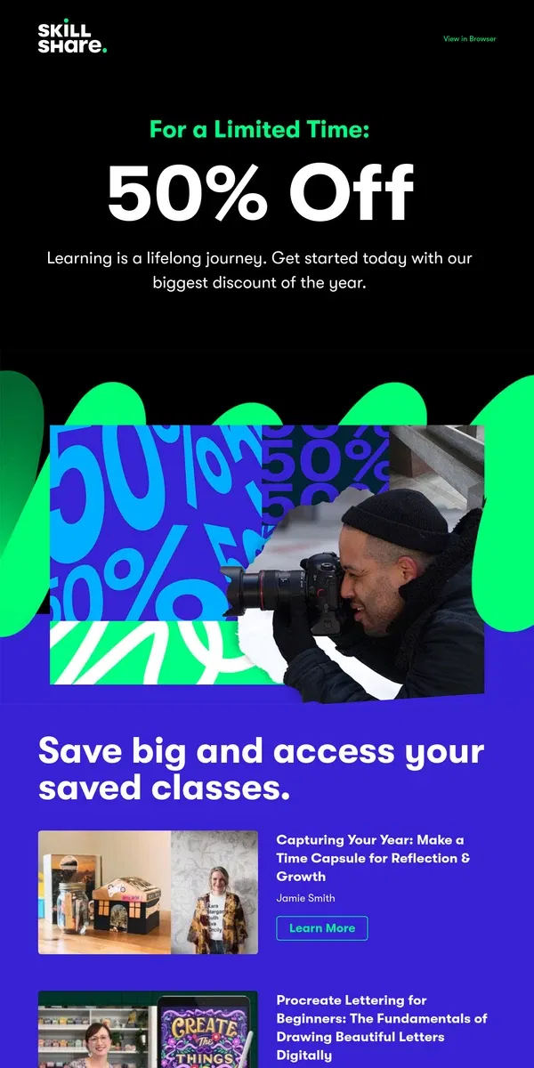 Email from Skillshare. Skillshare Member’s Savings are Here: 50% OFF