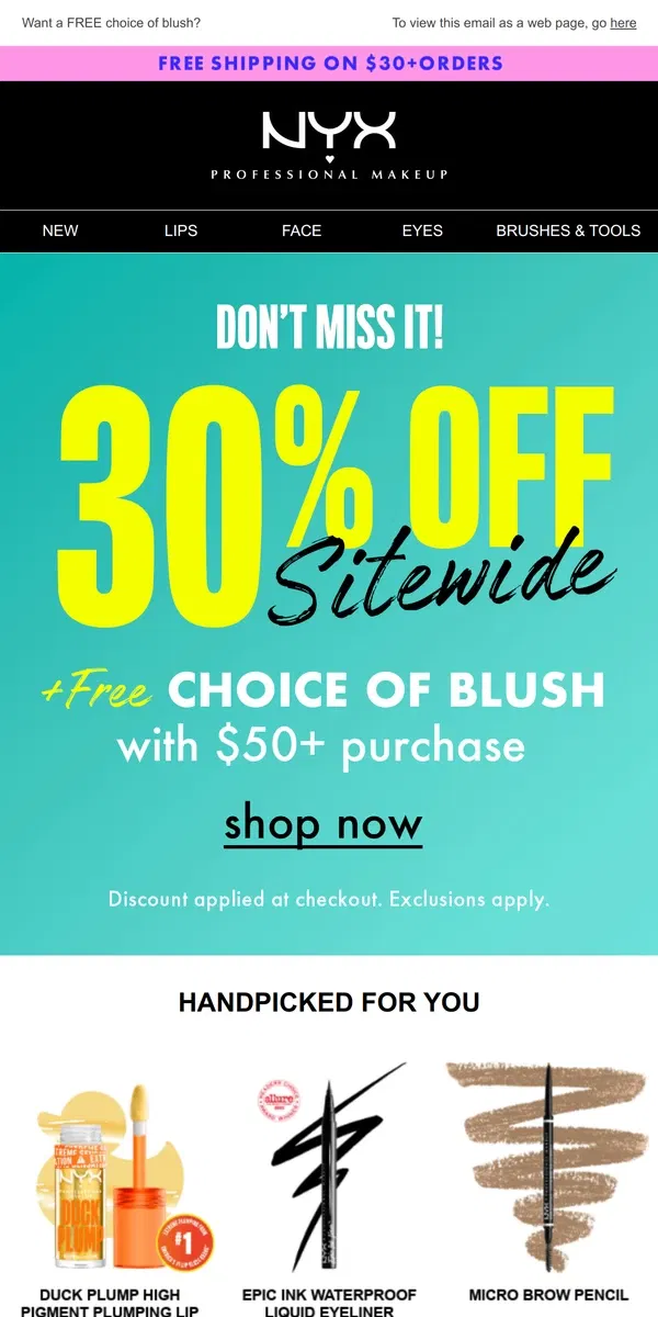 Email from NYX Professional Makeup. 📢 Happening now! 30% off sitewide!