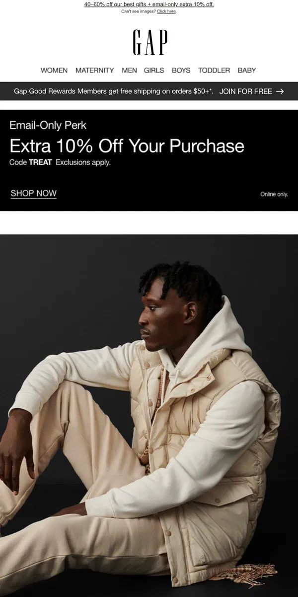 Email from GAP. Everybody in COZY + email-exclusive EXTRA 10% off