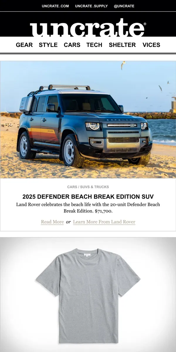 Email from Uncrate. 2025 Defender Beach Break Edition SUV & more