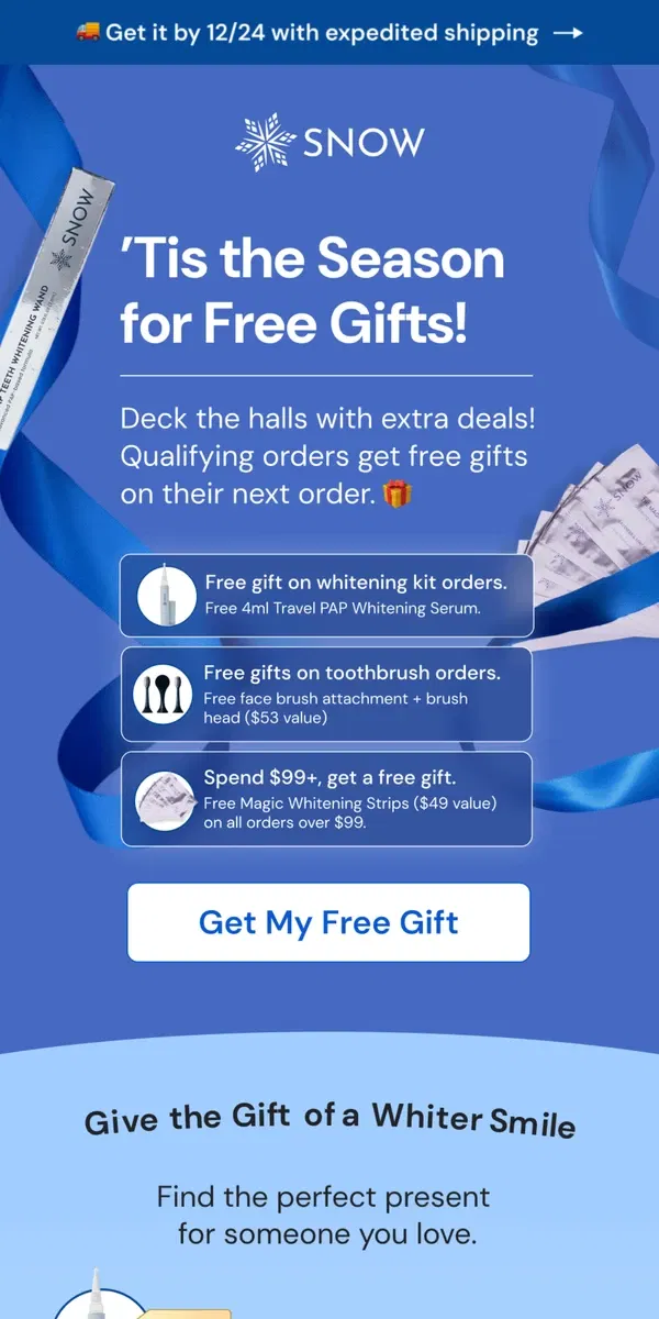 Email from Snow Teeth Whitening. 🎁 ’Tis the Season for Free Gifts + Over 50% Off!