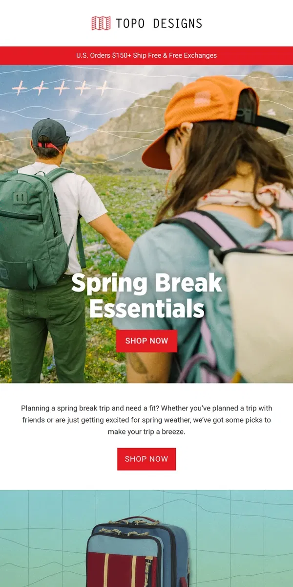 Email from Topo Designs. Need a spring break fit?