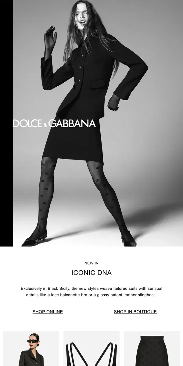 Email from Dolce & Gabbana. Fresh styles with an irresistible edge