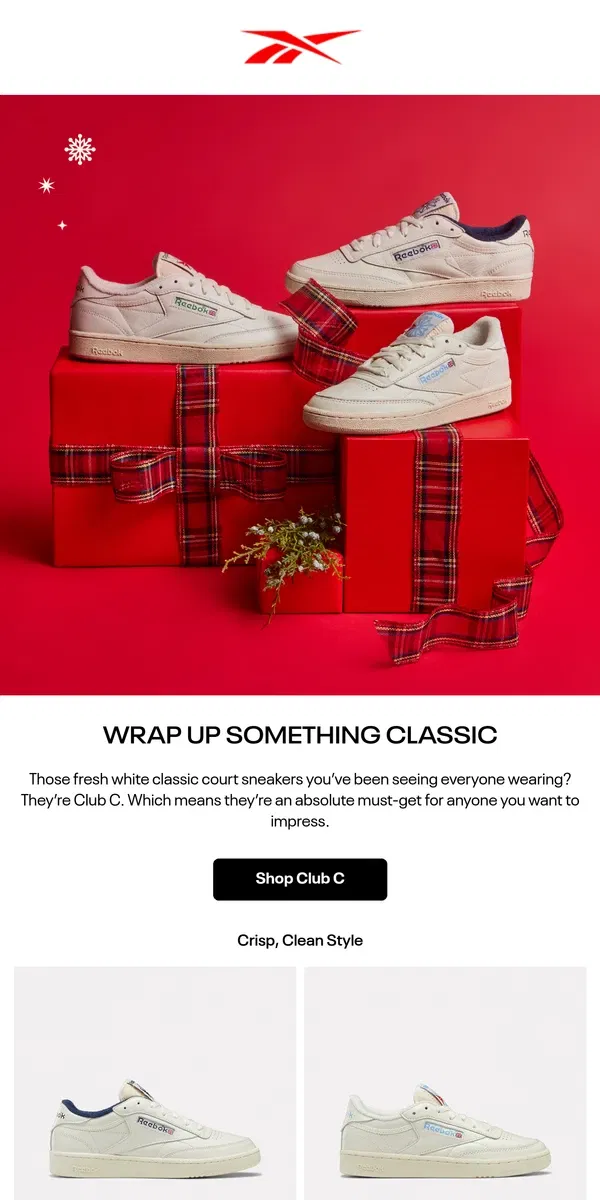 Email from Reebok. Give the gift of Club C ✨