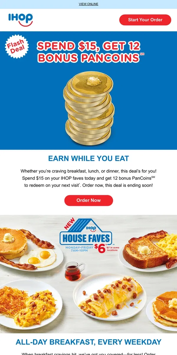 Email from IHOP. 🚨FLASH DEAL: Spend $15, Earn 12 Bonus PanCoins℠