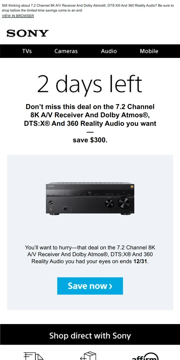 Email from Sony. Savings End Soon | Get What You Wanted for $300 Off