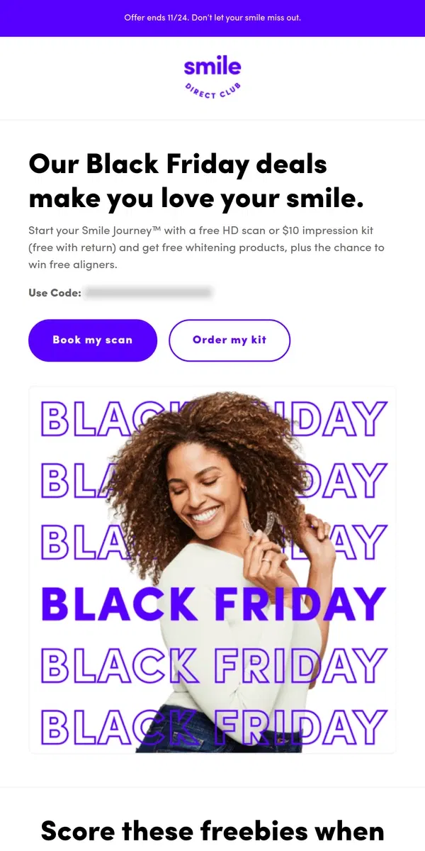 Email from SmileDirectClub. It’s HERE: Your exclusive Black Friday deals.