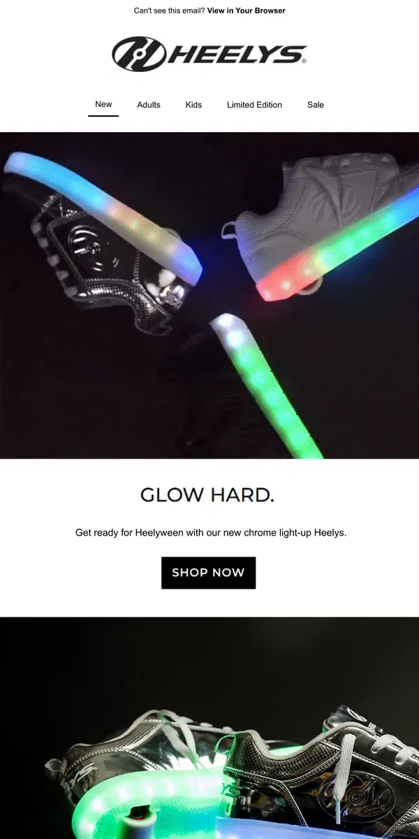 Email from Heelys. Glow Hard Or Go Home 🌟