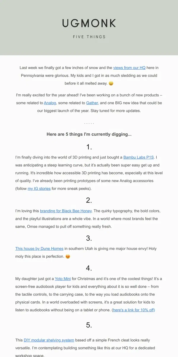 Email from Ugmonk. 5 things I'm digging – January edition ❄️